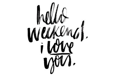 Tips To Make The Most Out Of Your Weekend