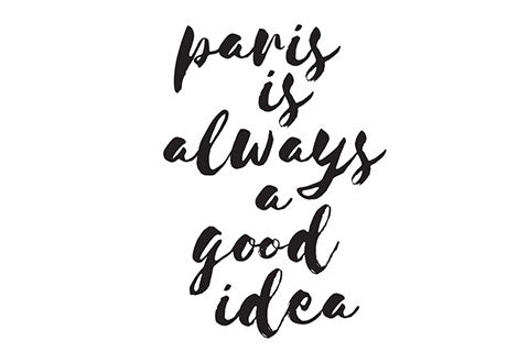 Why Go to Paris When Paris Can Come To You?